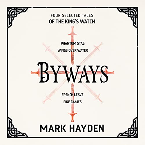 Cover of Byways: Four Selected Tales of the King’s Watch