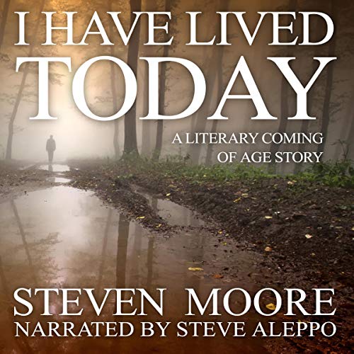 Cover of I Have Lived Today
