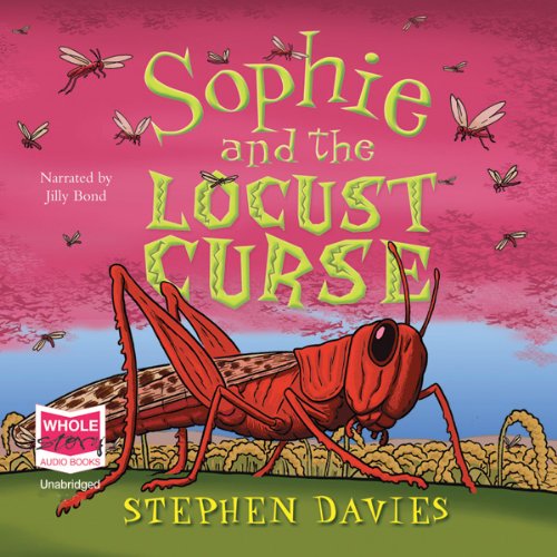 Cover of Sophie and the Locust Curse