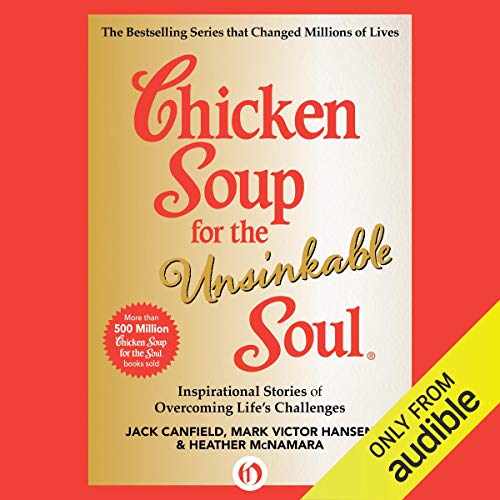 Cover of Chicken Soup for the Unsinkable Soul