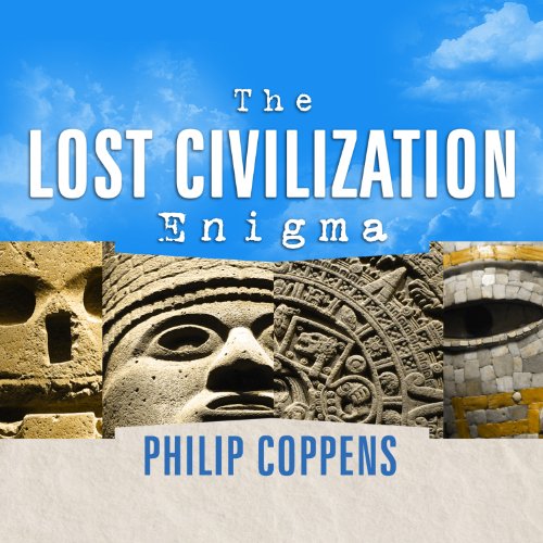 Cover of The Lost Civilization Enigma