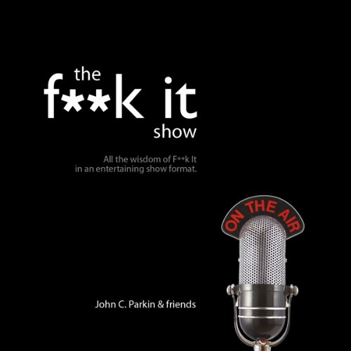 Cover of The F**k It Show