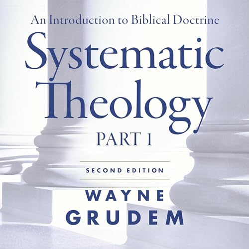 Cover of Systematic Theology, Second Edition Part 1