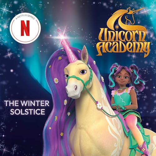 Cover of Unicorn Academy: The Winter Solstice