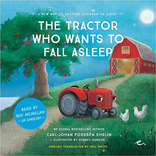 Cover of The Tractor Who Wants to Fall Asleep [UK English]