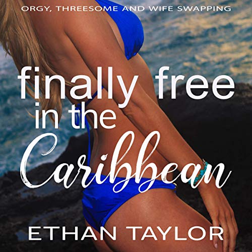 Cover of Finally Free in the Caribbean