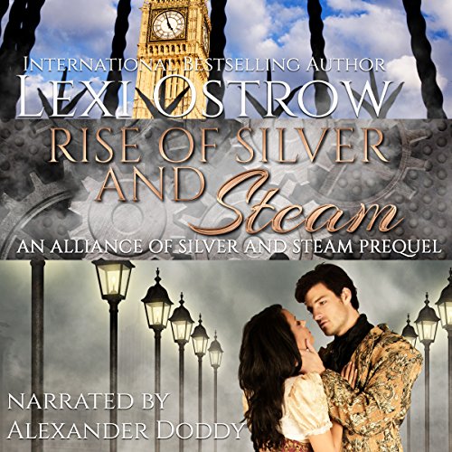 Cover of Rise of Silver and Steam