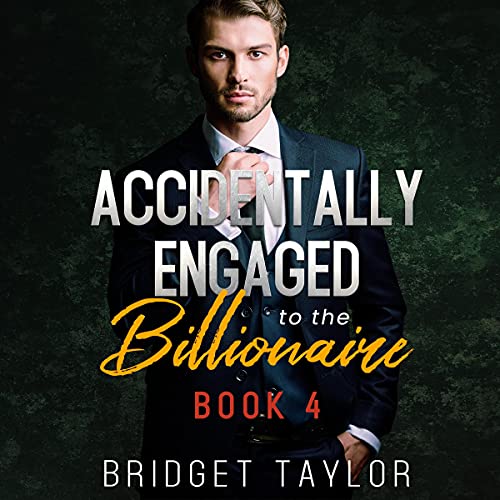 Cover of Accidentally Engaged to the Billionaire