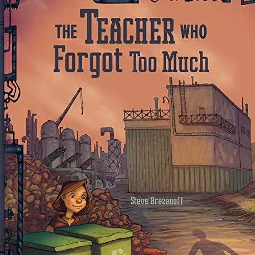 Cover of The Teacher Who Forgot Too Much