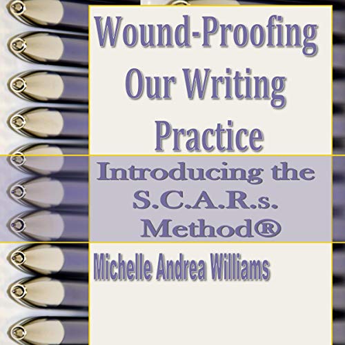 Cover of Wound-Proofing Our Writing Practice
