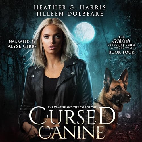 Cover of The Vampire and the Case of the Cursed Canine