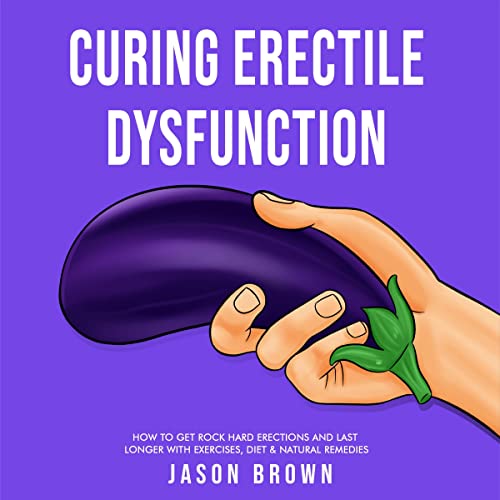 Cover of Curing Erectile Dysfunction