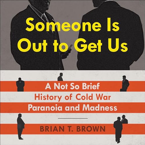 Cover of Someone Is Out to Get Us