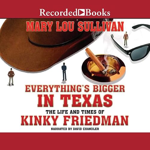 Cover of Everything's Bigger in Texas