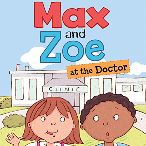 Cover of Max and Zoe at the Doctor