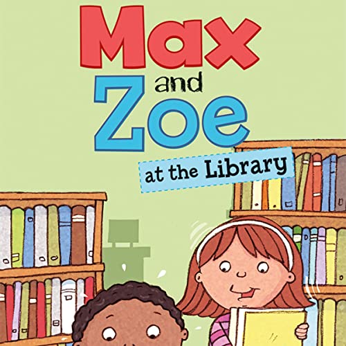 Cover of Max and Zoe at the Library