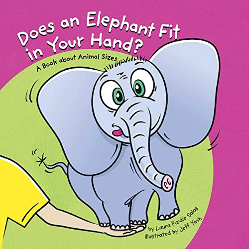Cover of Does an Elephant Fit in Your Hand?