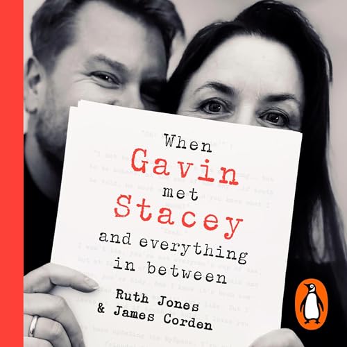 Cover of When Gavin Met Stacey and Everything in Between