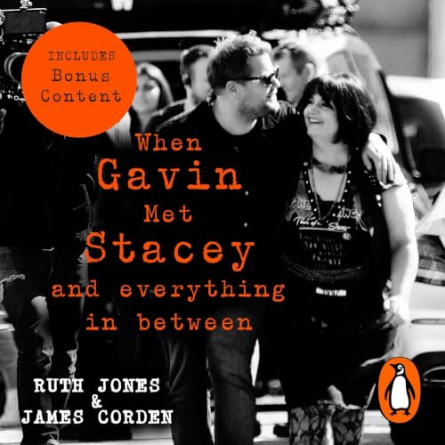 Cover of When Gavin Met Stacey and Everything in Between