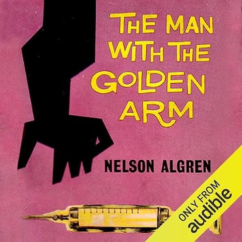 Cover of The Man with the Golden Arm