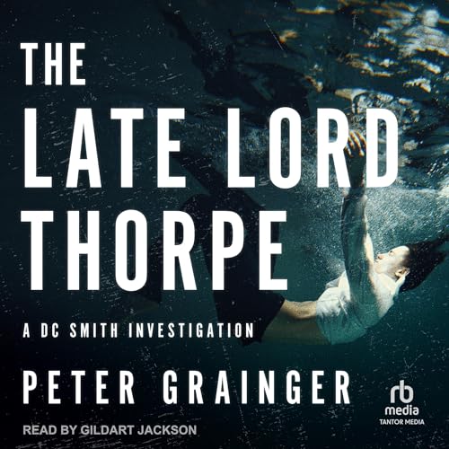 Cover of The Late Lord Thorpe