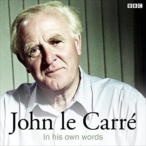Cover of John Le Carré In His Own Words