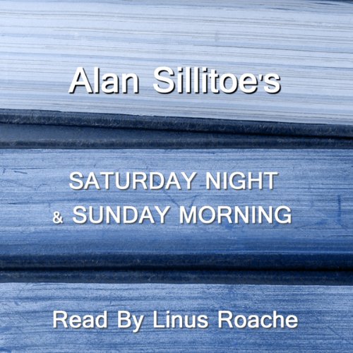 Cover of Saturday Night And Sunday Morning