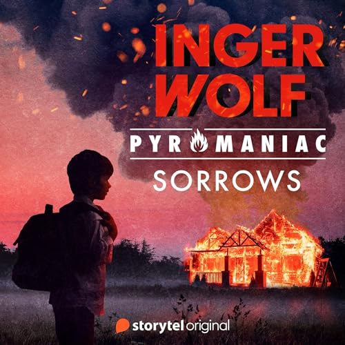 Cover of Pyromaniac: Book 1: Sorrows