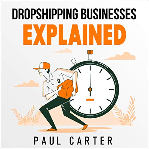 Cover of Dropshipping Businesses Explained