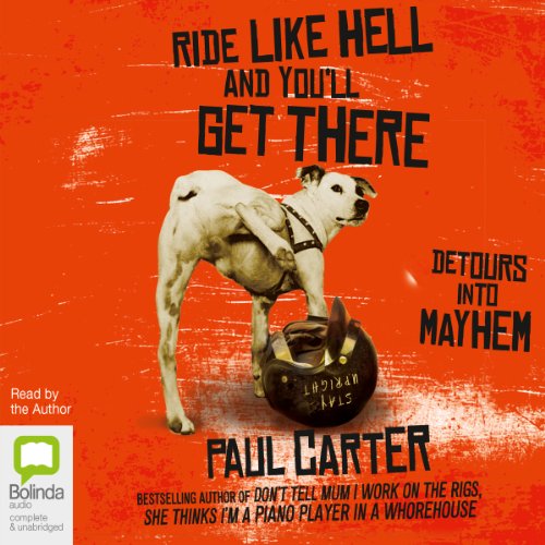 Cover of Ride Like Hell and You'll Get There