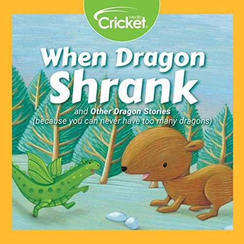 Cover of When Dragon Shrank and Other Dragon Stories