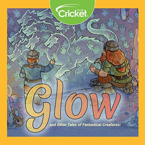 Cover of Glow and Other Stories of Fantastical Creatures