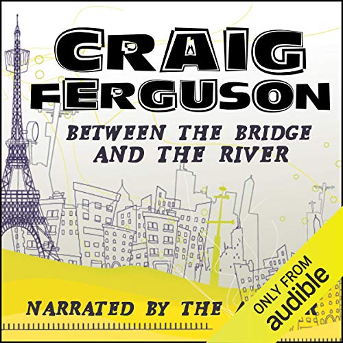 Cover of Between the Bridge and the River