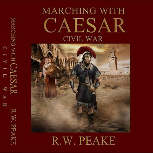 Cover of Marching with Caesar: Civil War