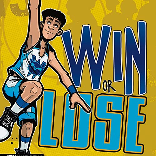 Cover of Jake Maddox: Win or Lose