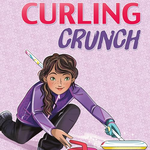 Cover of Curling Crunch