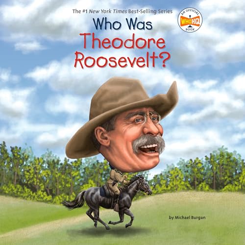 Cover of Who Was Theodore Roosevelt?