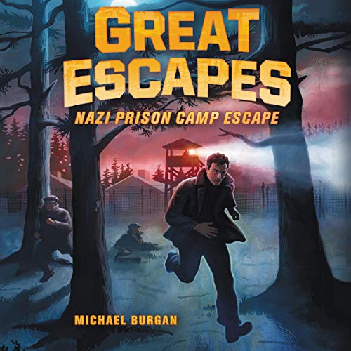 Cover of Great Escapes #1: Nazi Prison Camp Escape