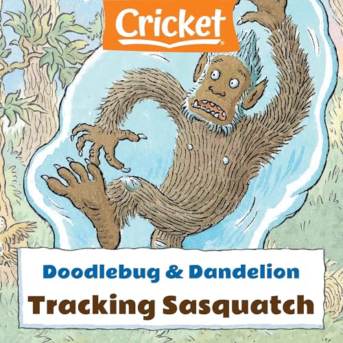 Cover of Doodlebug & Dandelion: Tracking Sasquatch