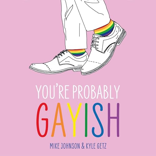 Cover of You’re Probably Gayish