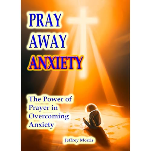 Cover of Pray Away Anxiety