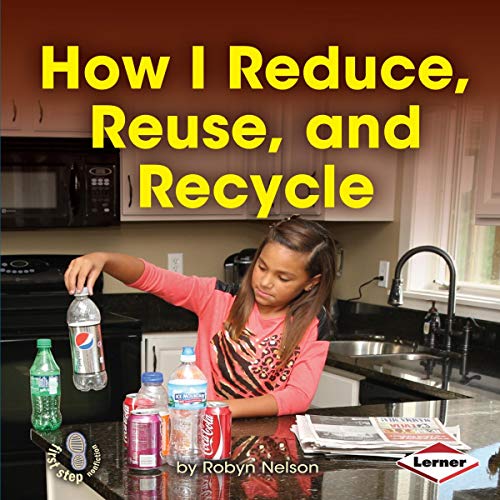Cover of How I Reduce, Reuse, and Recycle