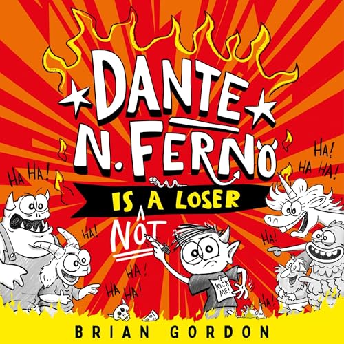 Cover of Dante N. Ferno Is NOT a Loser