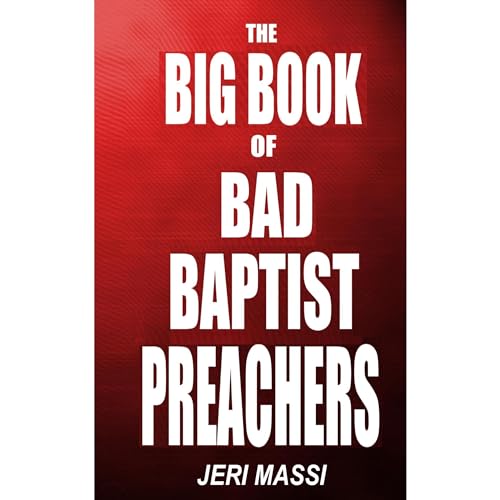 Cover of The Big Book of Bad Baptist Preachers