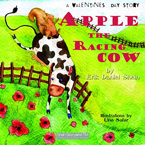 Cover of Apple the Racing Cow: A Valentines Story