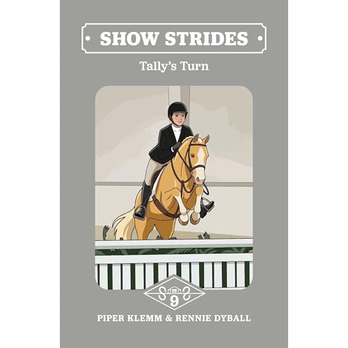 Cover of Show Strides Vol. 9: Tally's Turn