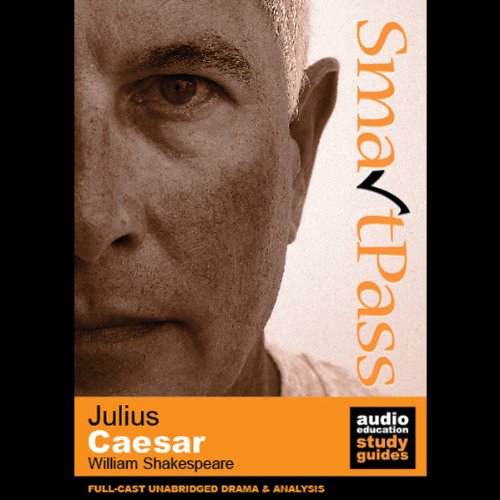 Cover of SmartPass Audio Education Study Guide to Julius Caesar (Dramatised)