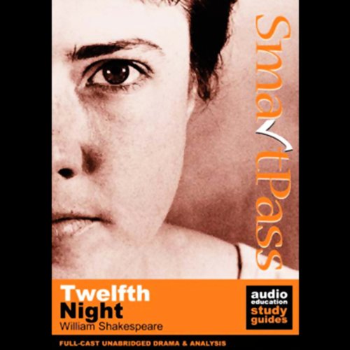 Cover of SmartPass Audio Education Study Guide to Twelfth Night (Unabridged, Dramatised)
