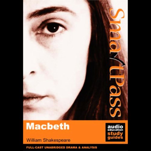 Cover of SmartPass Audio Education Study Guide to Macbeth (Unabridged, Dramatised)