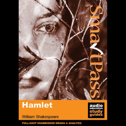 Cover of SmartPass Audio Education Study Guide to Hamlet (Dramatised)